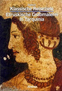 Italien. Etruskische Grabmalereien in Tarquinia Travel