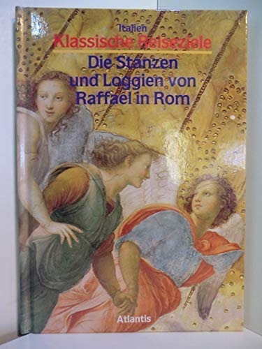 Die Stanzen und Loggien von Raffael in Rom (Klassische Reiseziele / Italien) Film, Art & Culture