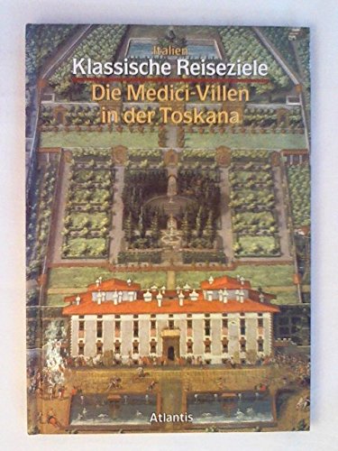 Die Medici-Villen in der Toscana Books