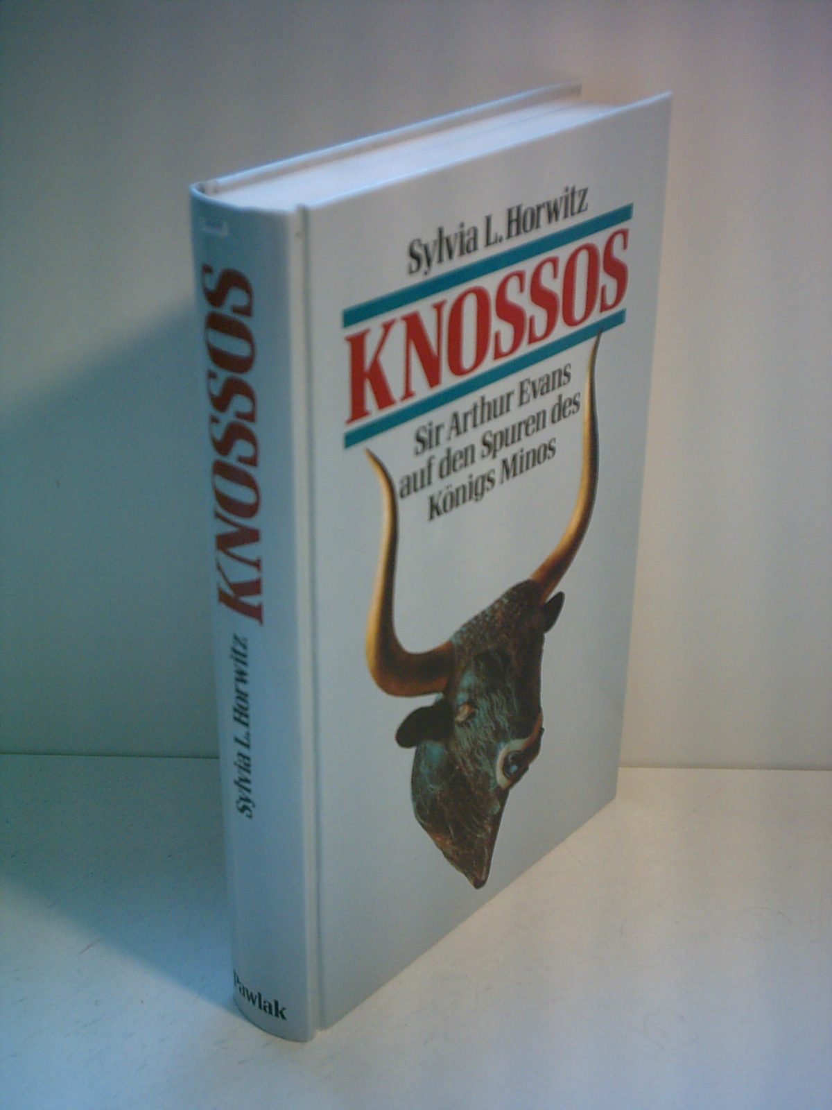 Knossos. Sir Arthur Evans auf den Spuren des Königs Minos Books