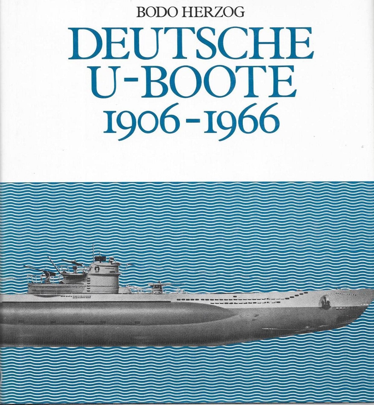 Deutsche U-Boote 1906-1966 Business & Technology
