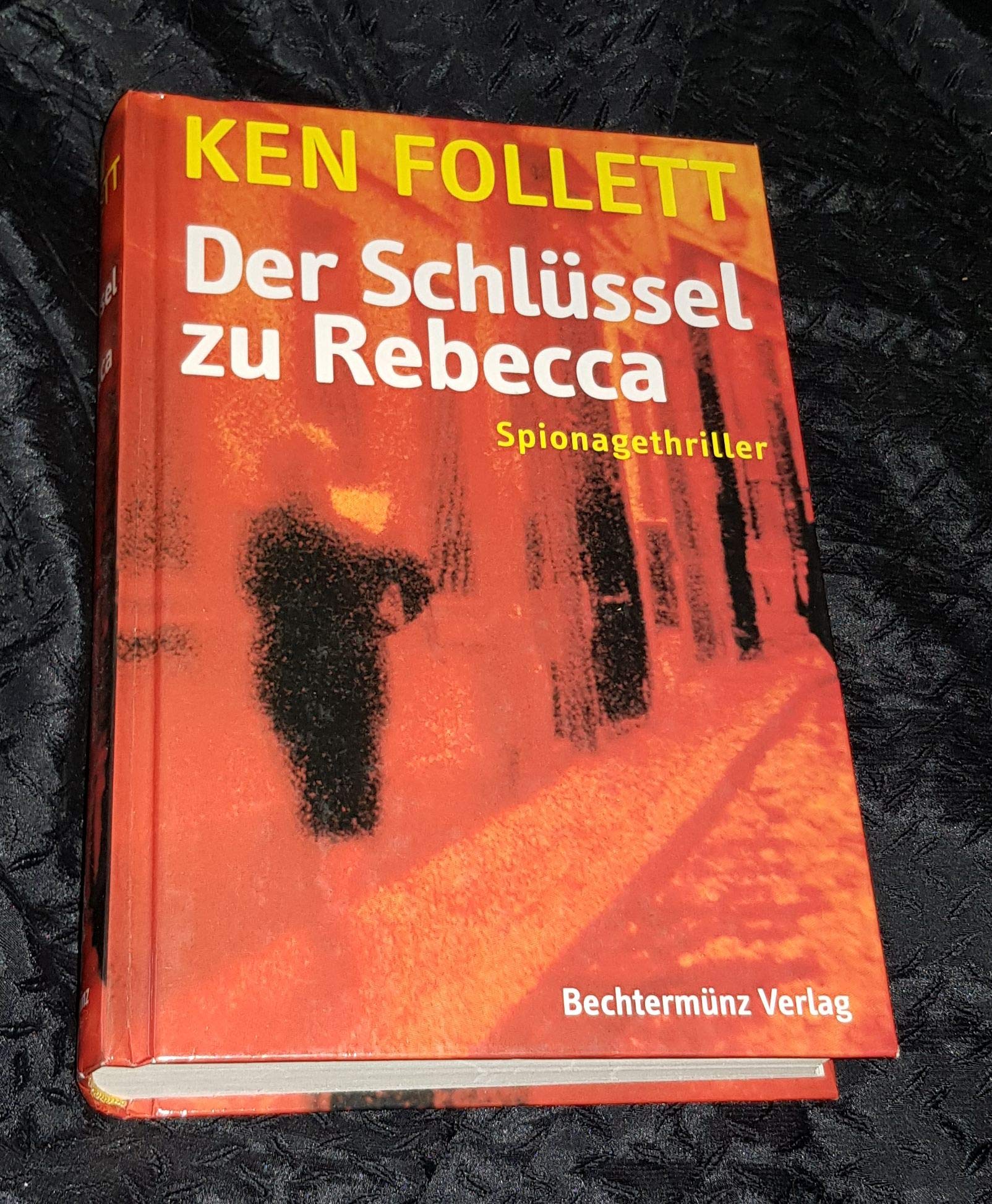 Der Schlüssel zu Rebecca. Spionage-Thriller. Books