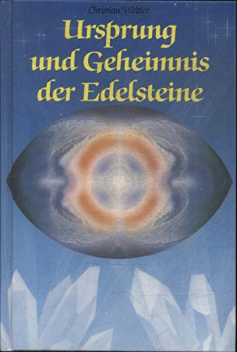 Ursprung und Geheimnis der Edelsteine Business & Technology