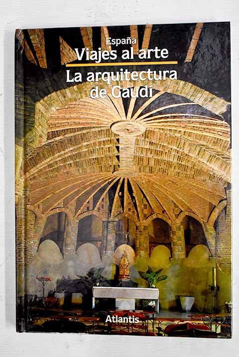 La arquitectura de Gaudí Books