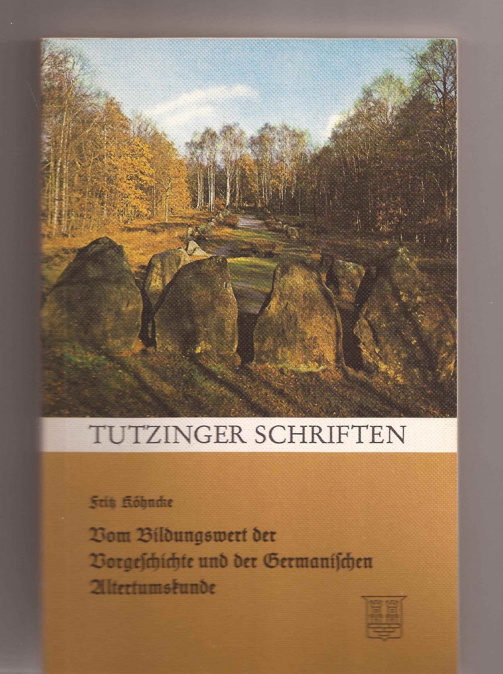Vom Bildungswert der Vorgeschichte und der Germanischen Altertumskunde: Germanisches Gemeinschaftsleben vom 9. bis zum 11. Jahrhundert im Spiegel der altnordischen Sagas (Tutzinger Schriften) Politics & History