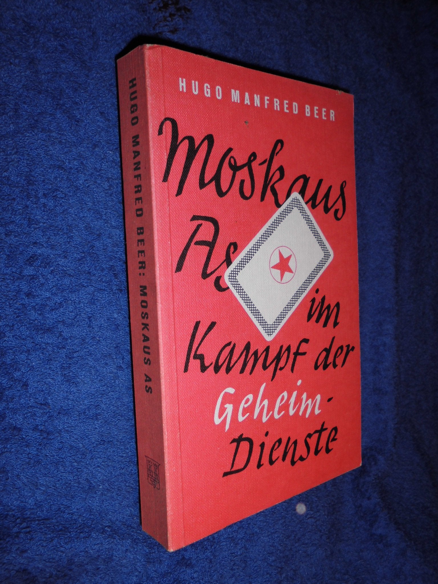 Moskaus As im Kampf der Geheimdienste: Die Rolle Martin Bormanns in der deutschen Führungsspitze Politics & History