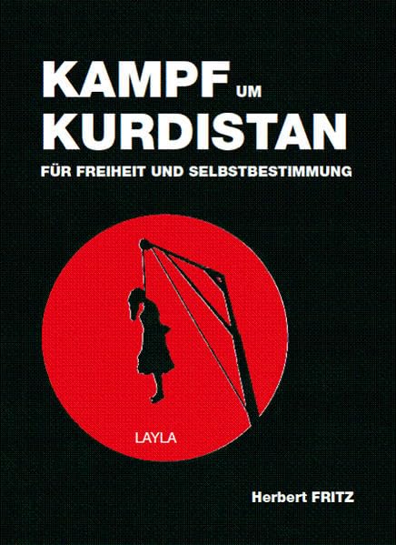 Kampf um Kurdistan: Für Freiheit und Selbstbestimmung Natural Sciences