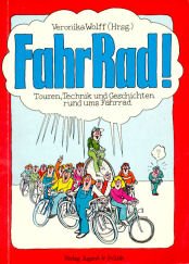 Fahr Rad. Touren, Technik und Geschichten rund ums Fahrrad Books