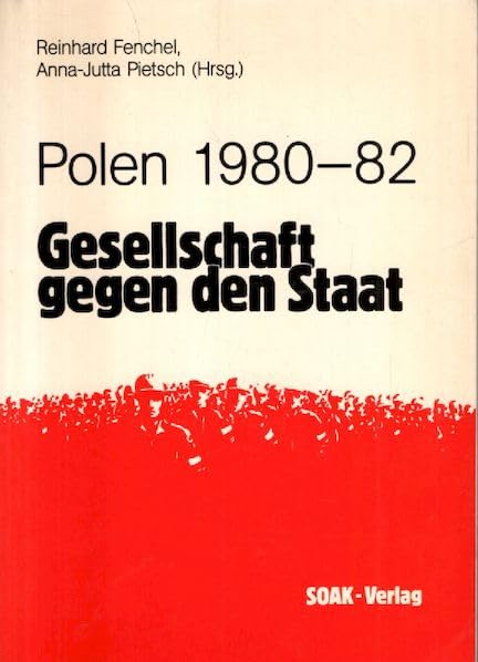 Polen 1980 - 82. Gesellschaft gegen den Staat Books