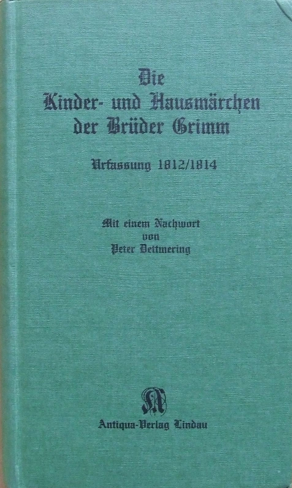 Die Kinder- und Hausmärchen der Brüder Grimm in ihrer Urgestalt Books