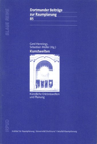 Kunstwelten: Künstliche Erlebniswelten und Planung book
