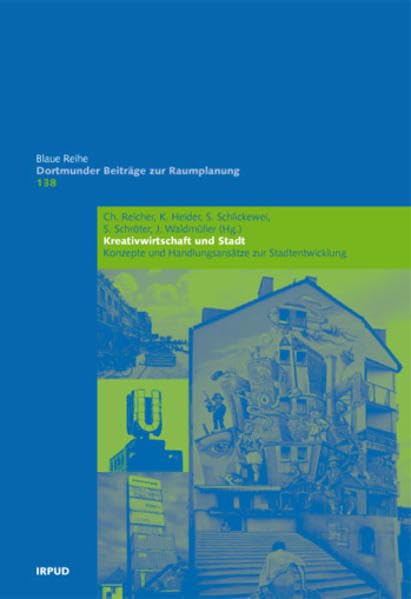 Kreativwirtschaft und Stadt: Konzepte und Handlungsansätze zur Stadtentwicklung book