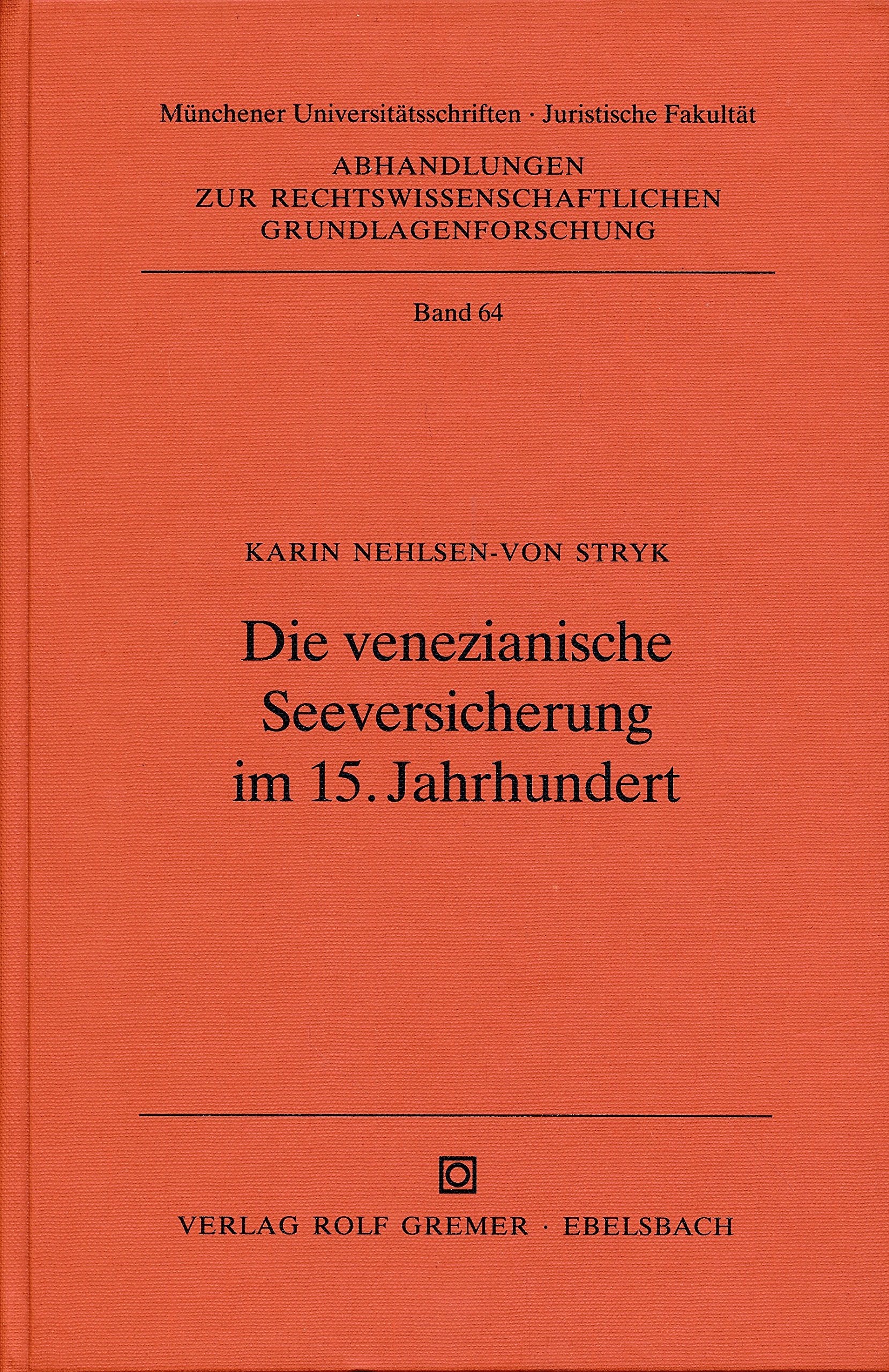 Die venezianische Seeversicherung im 15. Jahrhundert Business, Finance & Career