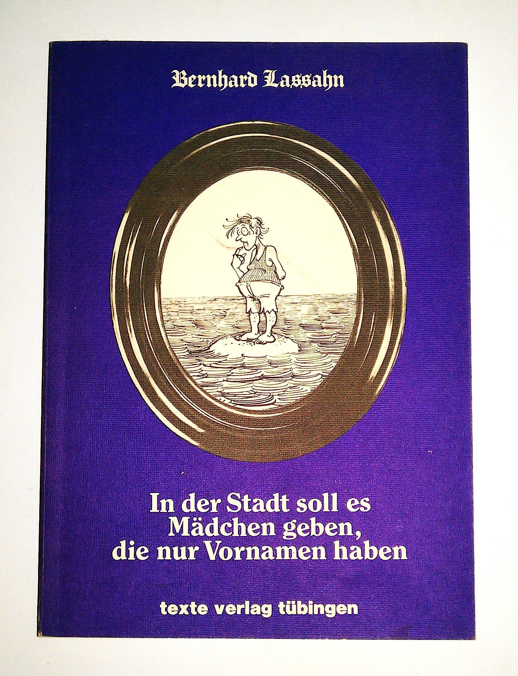 In der Stadt soll es Mädchen geben, die nur Vornamen haben Books