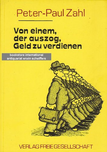 Von einem, der auszog, Geld zu verdienen, Roman, Books