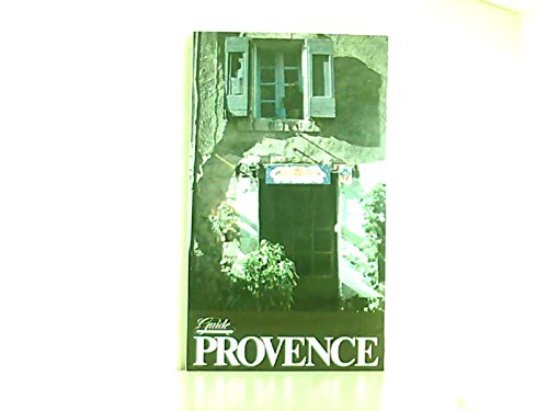 Péu a Péu durch die Provence: Eine Reise durch das Land, in dem Rosé und Honig fliessen Books