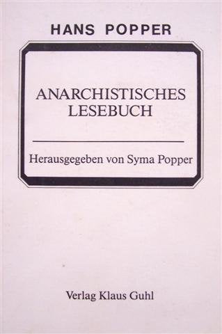 Anarchistisches Lesebuch: Hrsg. v. Syma Popper Books