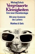 Vergrösserte Kleinigkeiten: Eine neue Charakterologie Books