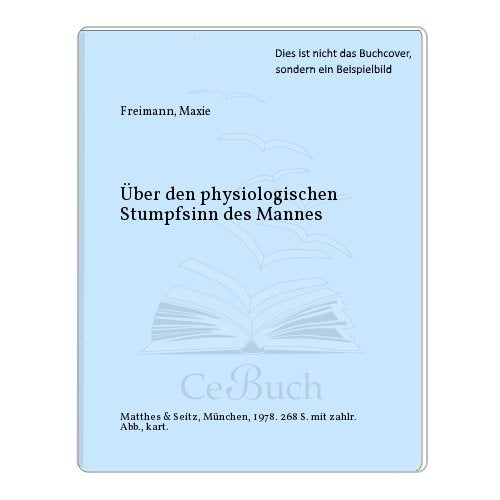 Über den physiologischen Stumpfsinn des Mannes Contemporary literature