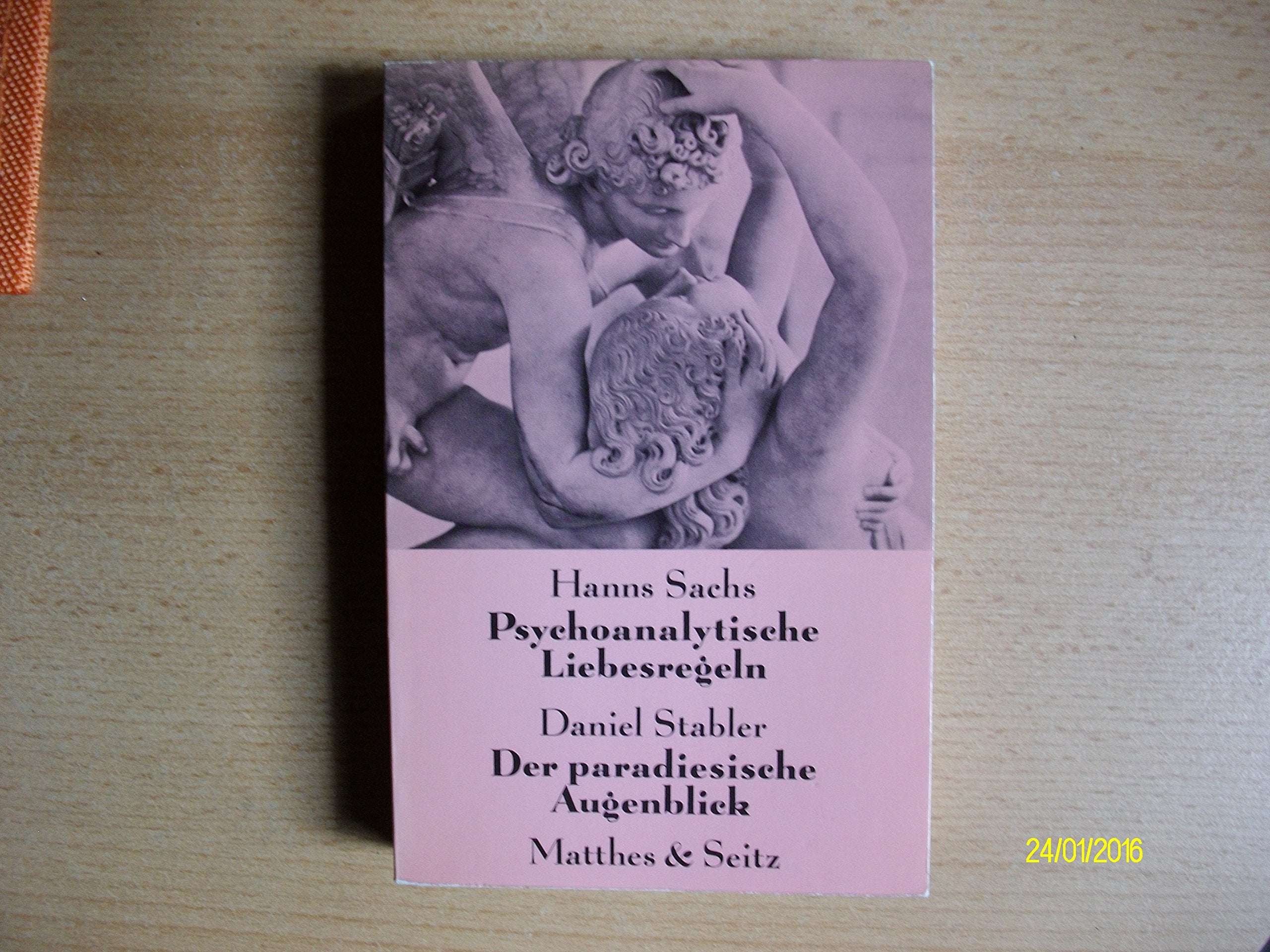 Psychoanalytische Liebesregeln: Der paradiesische Augenblick Partnership & Love