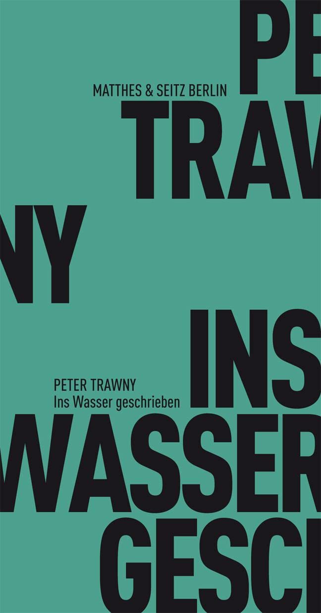 Ins Wasser geschrieben (Fröhliche Wissenschaft) Philosophy