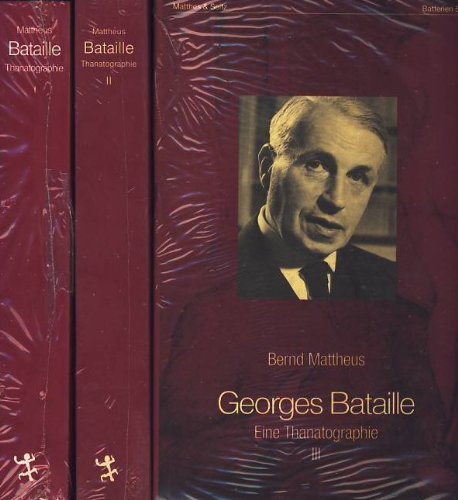 Georges Bataille: Eine Thanatographie I, Chronik 1897-1939 Contemporary literature