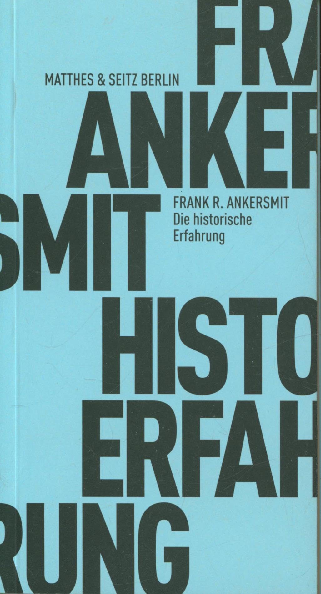 Die historische Erfahrung Politics & History