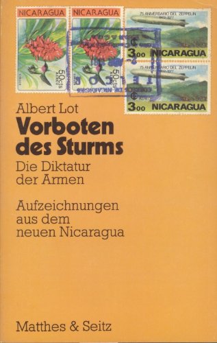 Vorboten des Sturms: Aufzeichnungen aus dem neuen Nicaragua Politics & History