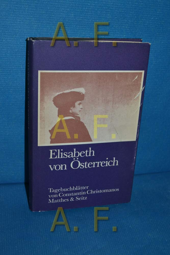 Elisabeth von Österreich Memories