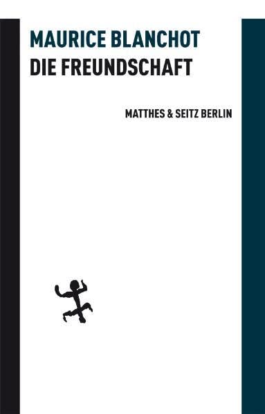 Die Freundschaft: Nachwort von Gerhard Poppenberg (Batterien) Philosophy