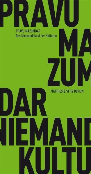 Das Niemandsland der Kulturen (Fröhliche Wissenschaft) Philosophy