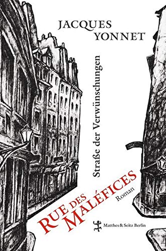 Rue des Maléfices, Straße der Verwünschungen Contemporary literature
