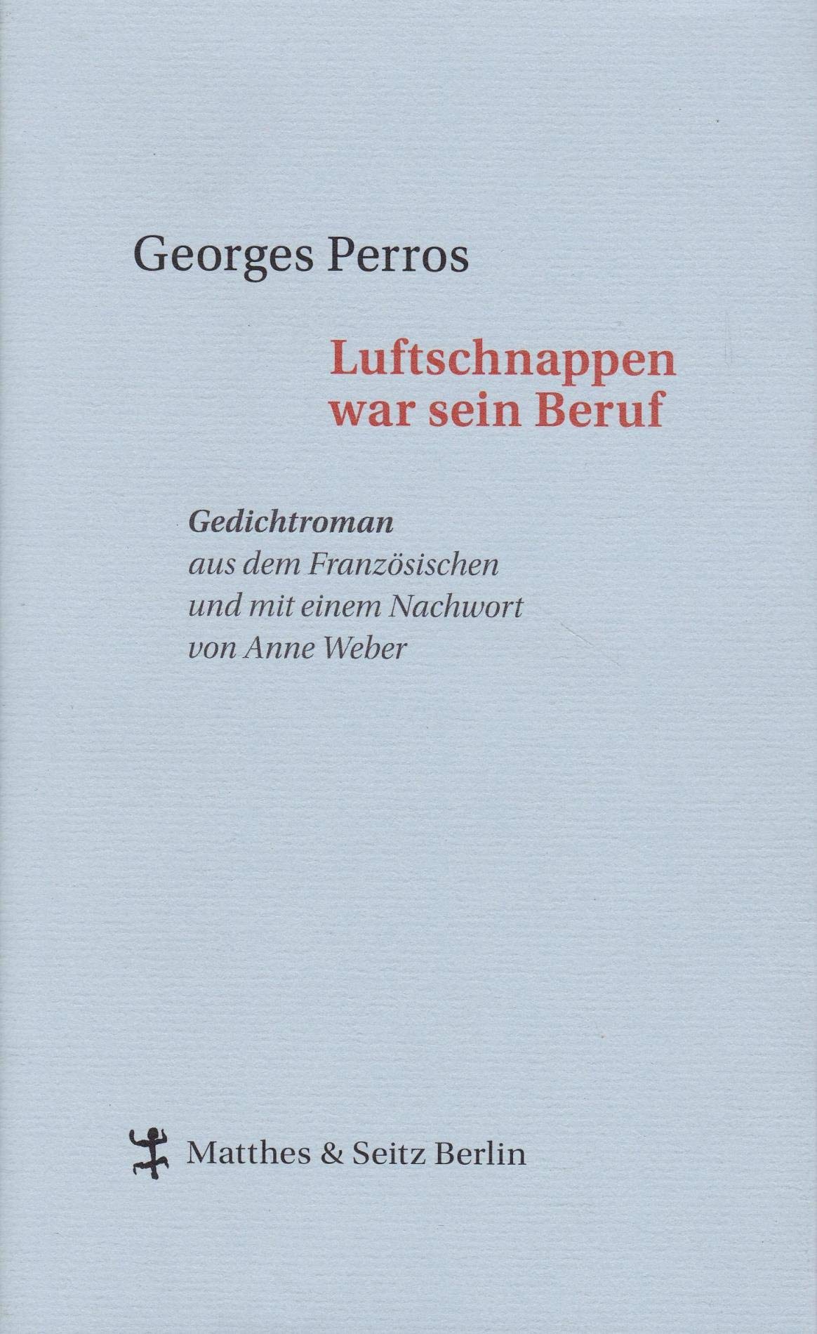 Luftschnappen war sein Beruf Contemporary literature