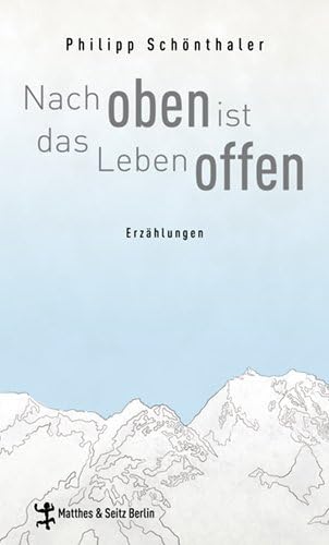 Nach oben ist das Leben offen Contemporary literature