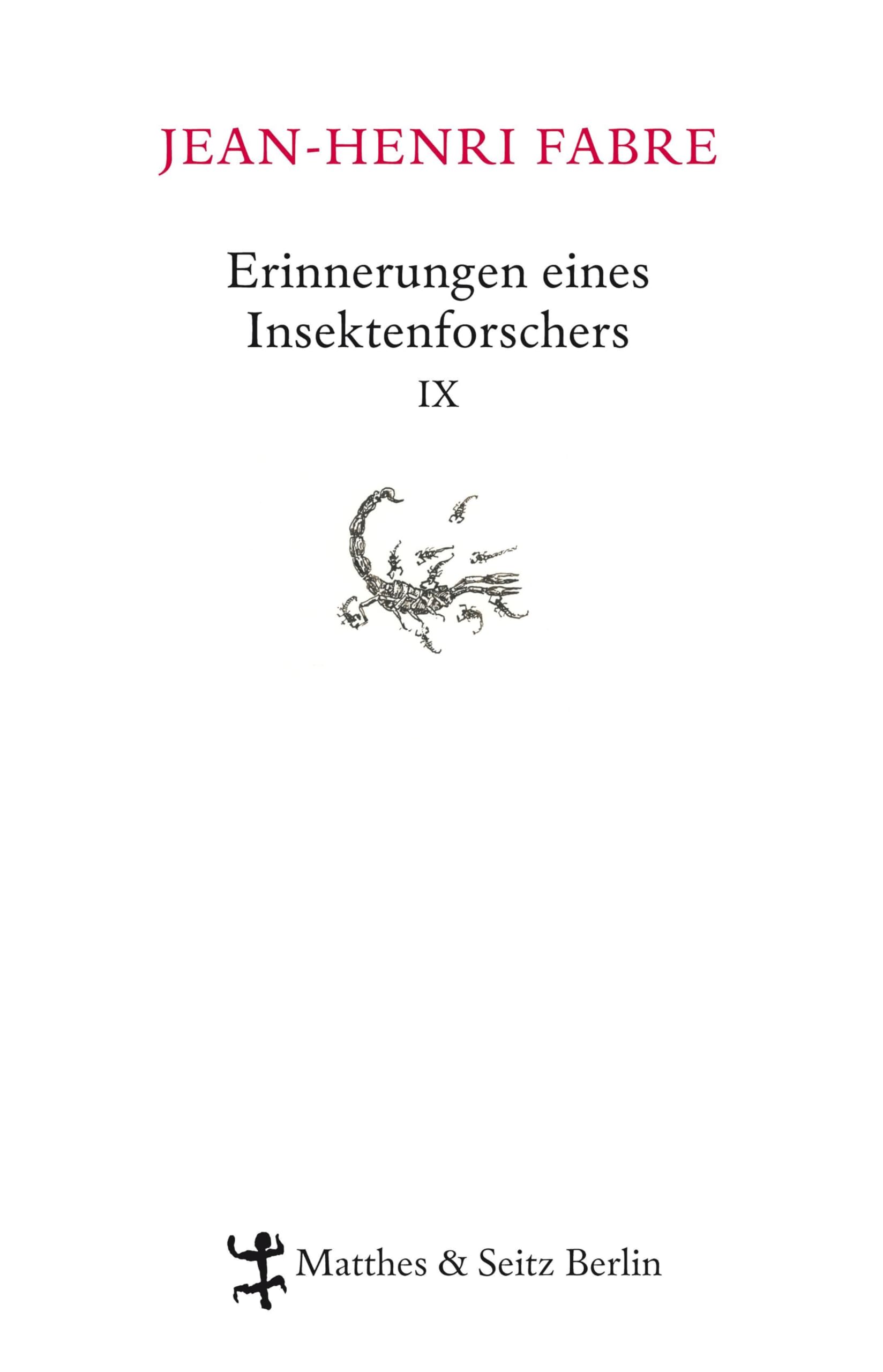 Erinnerungen eines Insektenforschers IX: Souvenirs entomologiques IX: Souvenirs entomologiques 09 Classics