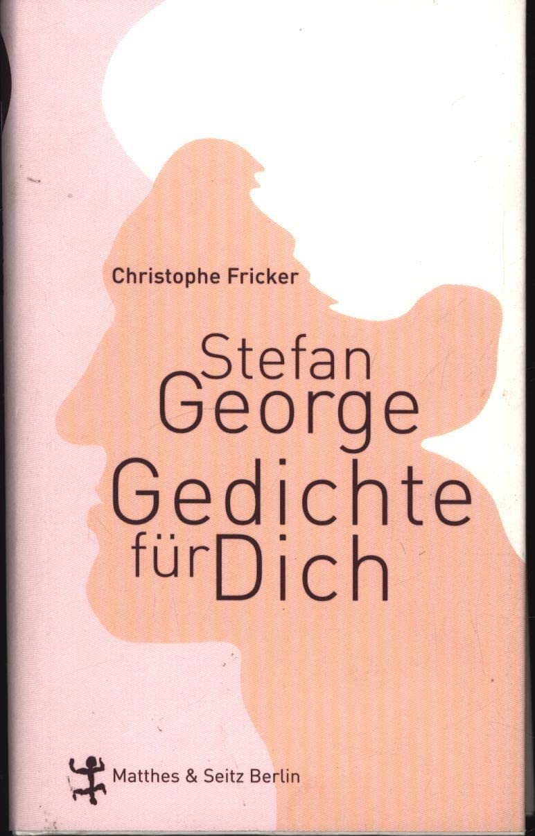 Stefan George. Gedichte für dich Poetry