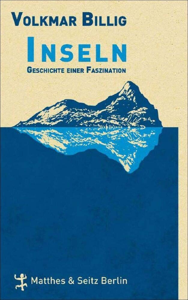 Inseln. Geschichte einer Faszination Politics & History