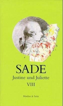 Justine und Juliette 08: Justine und Juliette, 10 Bde., Bd.8 Contemporary literature