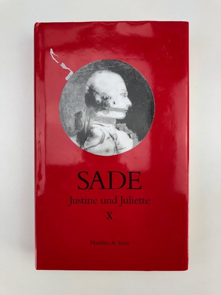 Justine und Juliette, 10 Bde., Bd.10 Contemporary literature