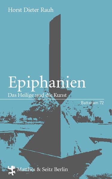 Epiphanien: Das Heilige und die Kunst Film, Art & Culture