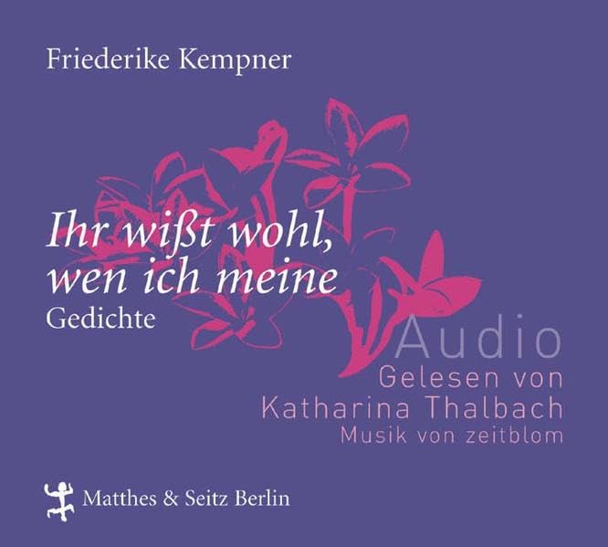'Ihr wißt wohl, wen ich meine': Ausgewählte Gedichte. Hörbuch Poetry