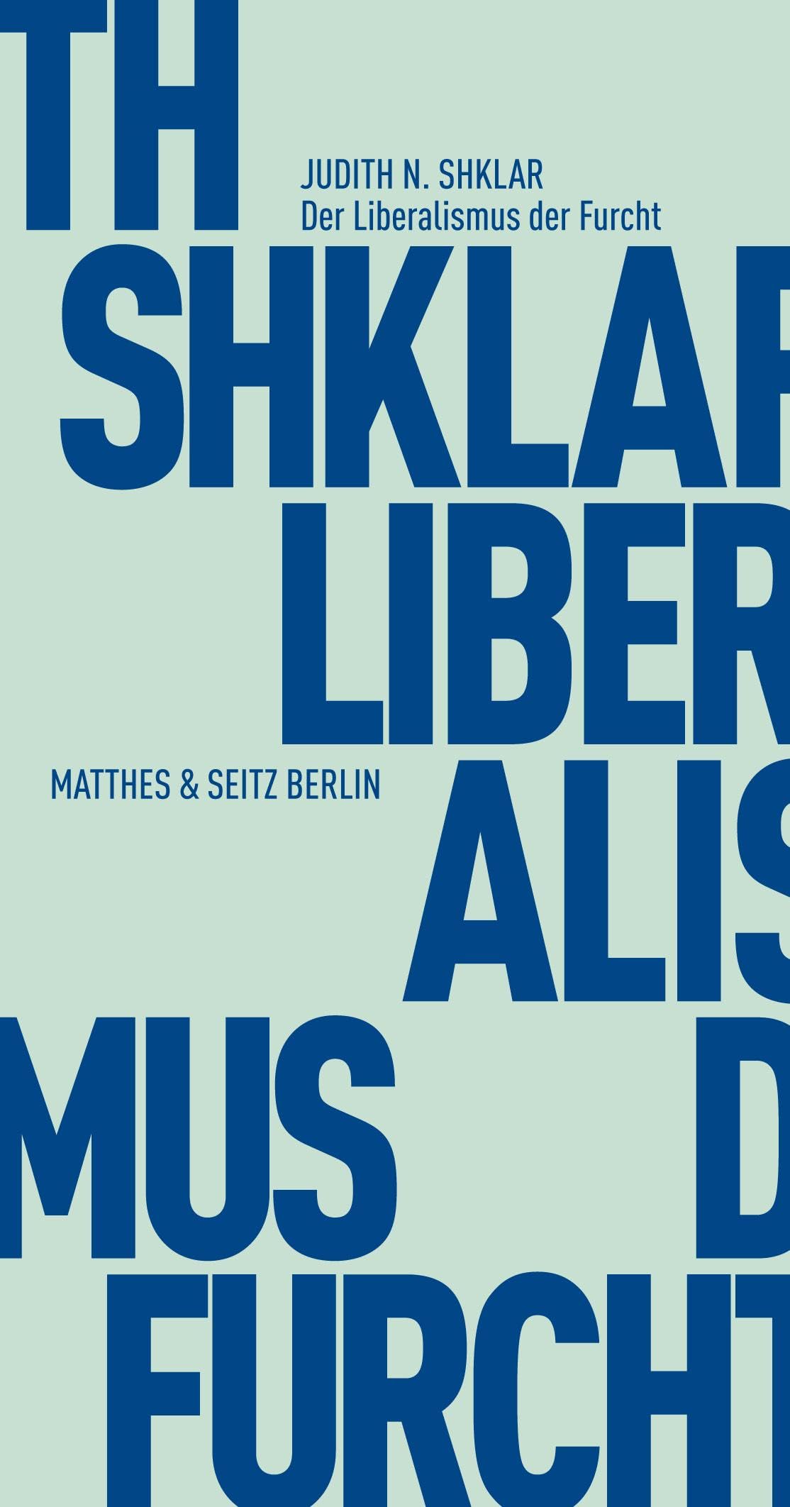 Der Liberalismus der Furcht Law