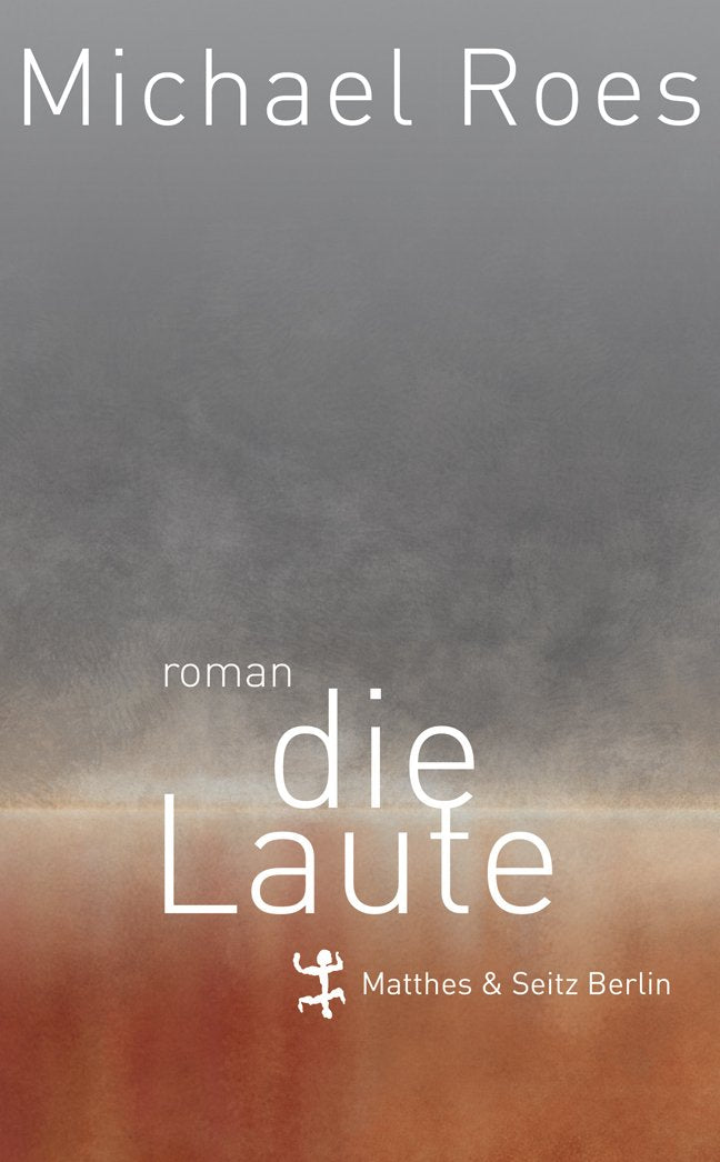 Die Laute: Roman Contemporary literature