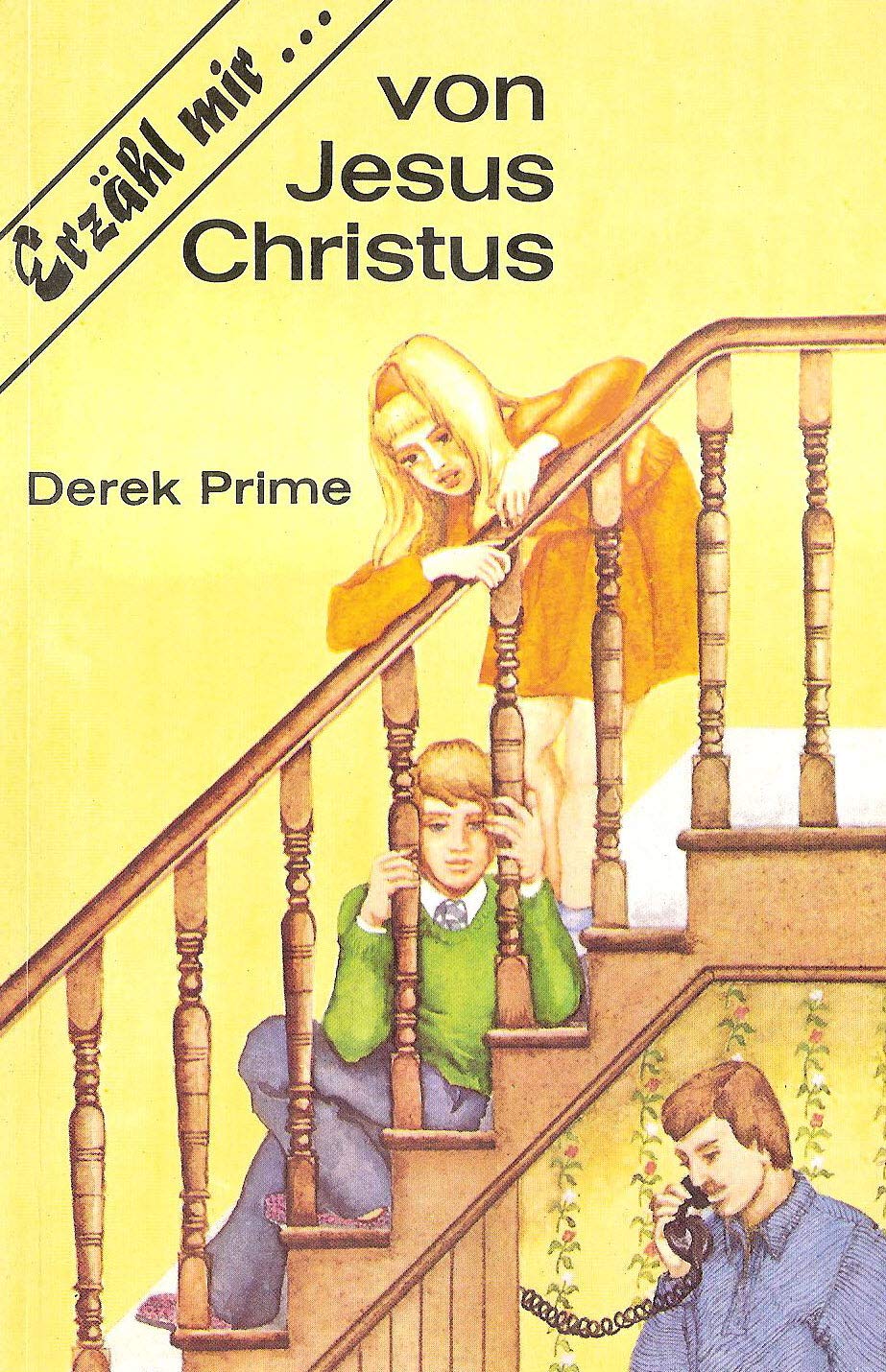 Erzähl mir ... von Jesus Christus (dreivierzehn, das christliche Kinderprogramm: Gottes Gebote - für kleine Leute) Books