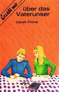 Erzähl mir ... über das Vaterunser (dreivierzehn, das christliche Kinderprogramm: Gottes Gebote - für kleine Leute) Books