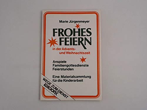 Frohes Feiern in der Advents- und Weihnachtszeit Books