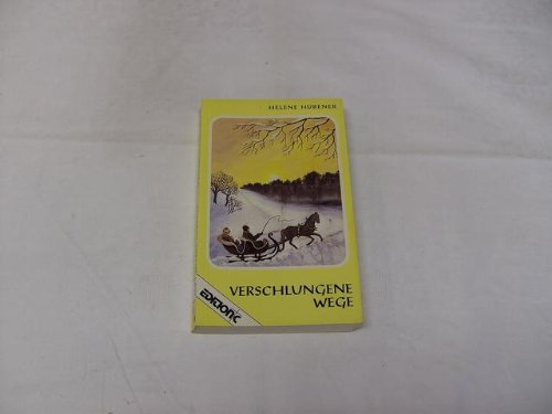 Verschlungene Wege (Edition C - Heimatlicht) Books
