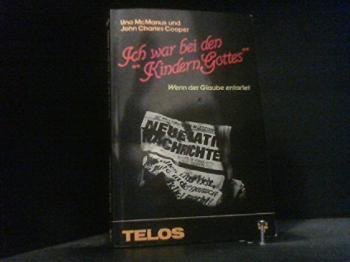 Ich war bei den Kindern Gottes.Wenn der Glaube entartet Books