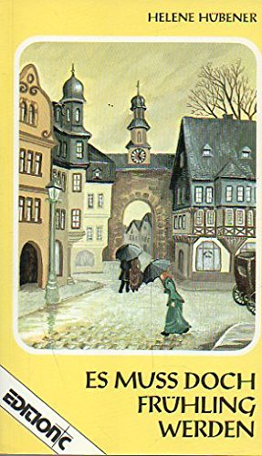 Es muss doch Frühling werden (Edition C - Heimatlicht) Books