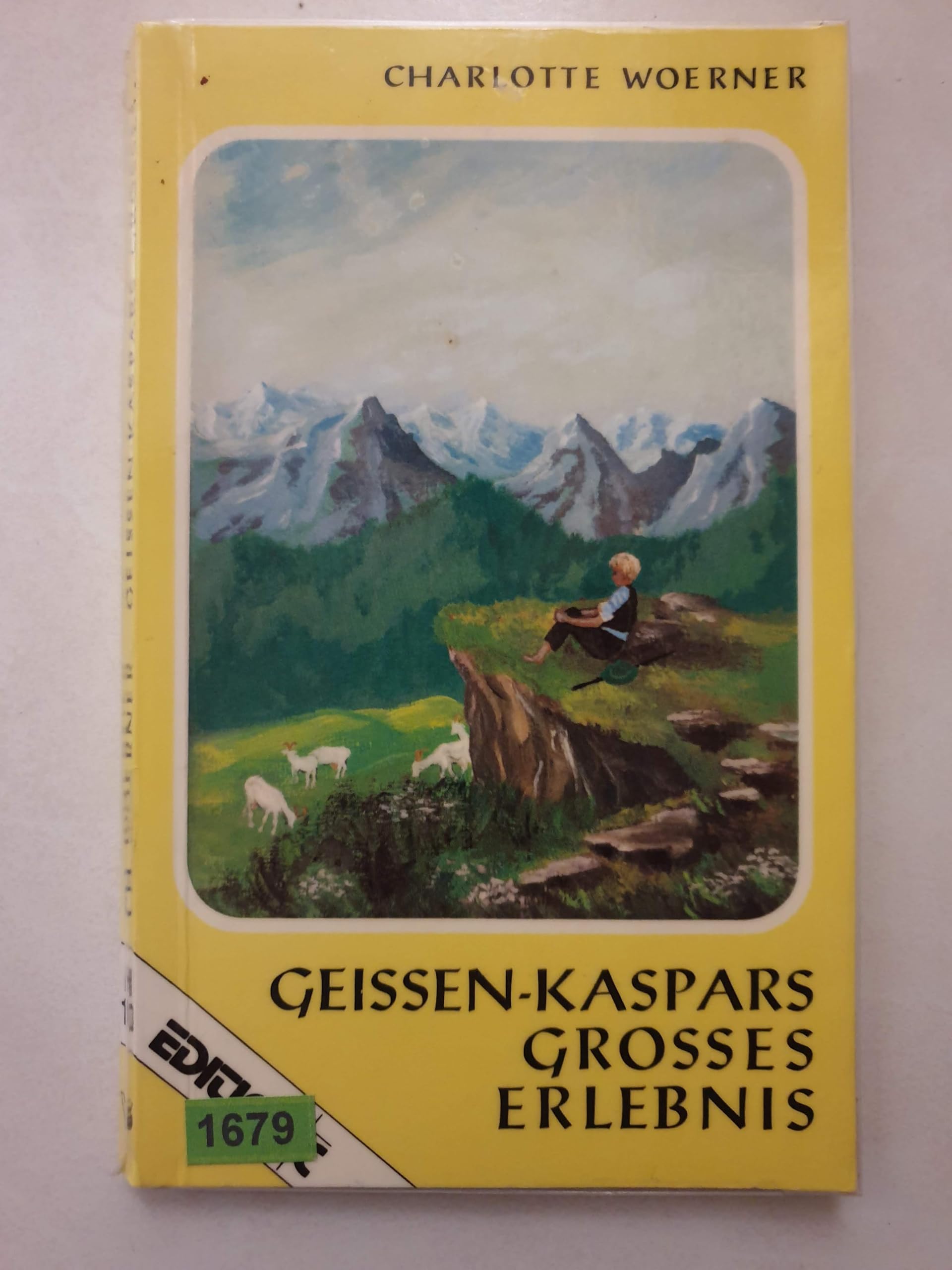Geissenkaspars grosses Erlebnis (Edition C - Heimatlicht) Books